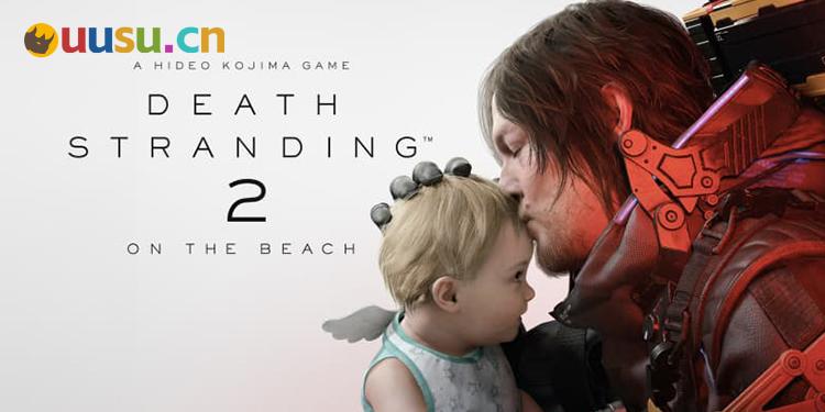 “送快递游戏”出到2代,《死亡搁浅2》适合哪些人?-uusu优素-乐高,模型,3d打印,编程